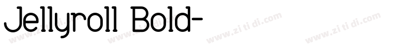 Jellyroll Bold字体转换